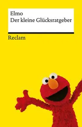 Elmo |  Der kleine Glücksratgeber | Buch |  Sack Fachmedien
