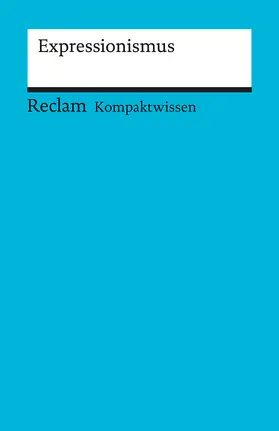 Große / Grosse |  Expressionismus. Literaturwissen für Schüler | Buch |  Sack Fachmedien