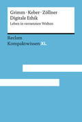 Grimm / Keber / Zöllner |  Digitale Ethik | Buch |  Sack Fachmedien