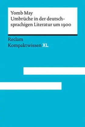 May |  Umbrüche in der deutschsprachigen Literatur um 1900 | Buch |  Sack Fachmedien