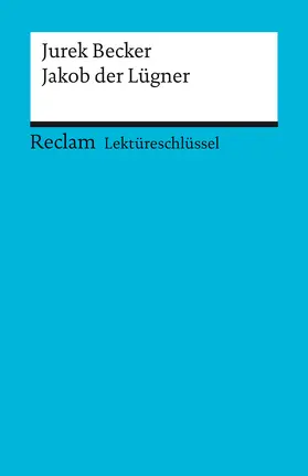 Kutzmutz |  Lektüreschlüssel zu Jurek Becker: Jakob der Lügner | Buch |  Sack Fachmedien