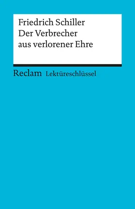 Poppe |  Lektüreschlüssel zu Friedrich Schiller: Der Verbrecher aus verlorener Ehre | Buch |  Sack Fachmedien