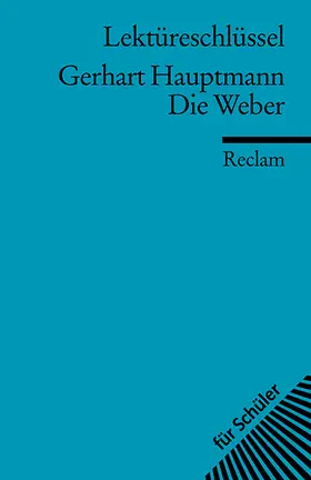 Mommert |  Lektüreschlüssel zu Gerhart Hauptmann: Die Weber | Buch |  Sack Fachmedien