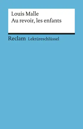Poppe |  Lektüreschlüssel zu Louis Malle: Au revoir, les enfants | Buch |  Sack Fachmedien