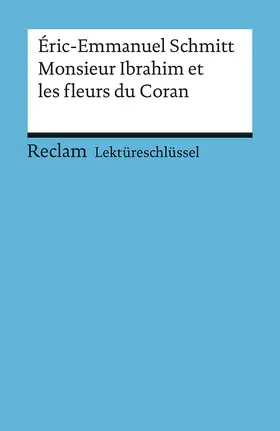 Kemmner |  Monsieur Ibrahim et les fleurs du Coran. Lektüreschlüsssel für Schüler | Buch |  Sack Fachmedien