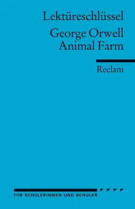 Orwell / Arnold |  Lektüreschlüssel zu George Orwell: Animal Farm | Buch |  Sack Fachmedien