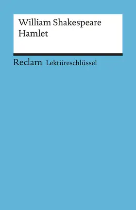 Williams |  Lektüreschlüssel zu William Shakespeare: Hamlet | Buch |  Sack Fachmedien