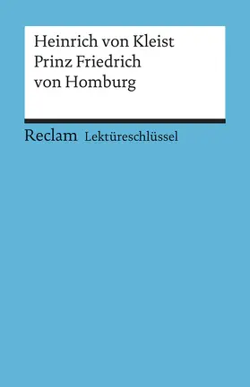 Eisenbeis |  Lektüreschlüssel zu Heinrich von Kleist: Prinz Friedrich von Homburg | Buch |  Sack Fachmedien