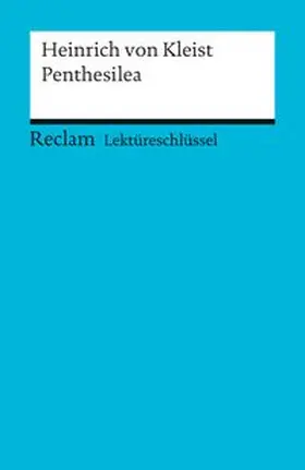 Nutz |  Lektüreschlüssel zu Heinrich von Kleist: Penthesilea | Buch |  Sack Fachmedien