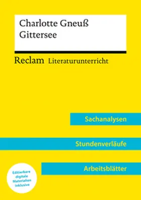 Gneuß / Kliewer |  Charlotte Gneuß: Gittersee (Lehrerband) | Buch |  Sack Fachmedien