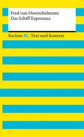 Hoerschelmann / Kämper |  Das Schiff Esperanza. Textausgabe mit Kommentar und Materialien | Buch |  Sack Fachmedien