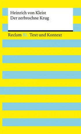 Kleist / Leis / Petala-Weber |  Der zerbrochne Krug. Textausgabe mit Kommentar und Materialien | Buch |  Sack Fachmedien