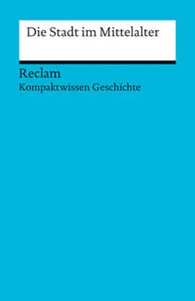 Plessow / Henke-Bockschatz |  Die Stadt im Mittelalter | Buch |  Sack Fachmedien
