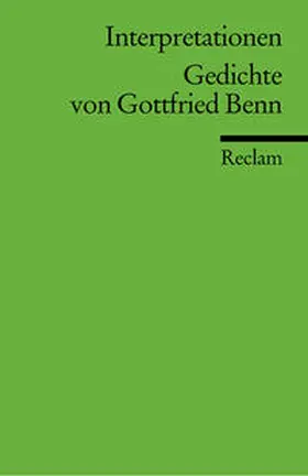 Steinhagen |  Gedichte von Gottfried Benn. Interpretationen | Buch |  Sack Fachmedien
