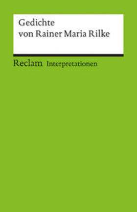 Groddeck / Rilke |  Gedichte von Rainer Maria Rilke. Interpretationen | Buch |  Sack Fachmedien