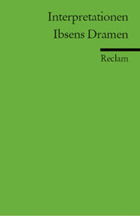 Ibsen / Englert / Baumgartner | Ibsens Dramen. Interpretationen | Buch | 978-3-15-017530-9 | sack.de