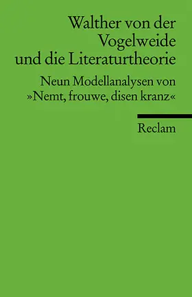 Keller / Miklautsch |  Walther von der Vogelweide und die Literaturtheorie | Buch |  Sack Fachmedien