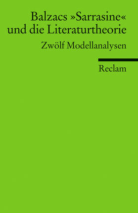 Ueckmann / Richter / Struve | Balzacs »Sarrasine« und die Literaturtheorie | Buch | 978-3-15-017681-8 | sack.de