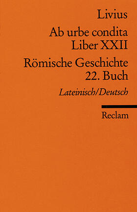 Blank-Sangmeister / Livius | Ab urbe condita. Liber XXII / Römische Geschichte. 22. Buch | Buch | 978-3-15-018012-9 | sack.de