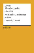 Livius / Blank-Sangmeister |  Ab urbe condita. Liber XXX / Römische Geschichte. 30. Buch | Buch |  Sack Fachmedien