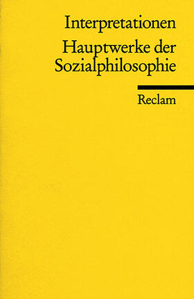 Gamm / Hetzel / Lilienthal | Hauptwerke der Sozialphilosophie, Interpretationen | Buch | 978-3-15-018114-0 | sack.de