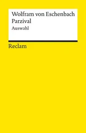 Eschenbach / Schafarschik |  Parzival (Auswahl) | Buch |  Sack Fachmedien