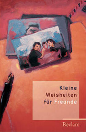 Polt-Heinzl / Schmidjell | Kleine Weisheiten für Freunde | Buch | 978-3-15-018346-5 | sack.de