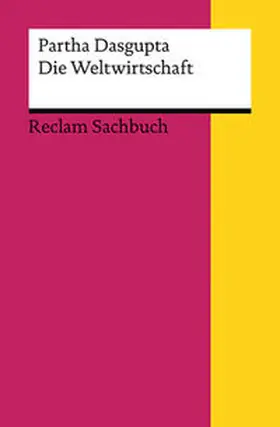 Dasgupta |  Die Weltwirtschaft | Buch |  Sack Fachmedien