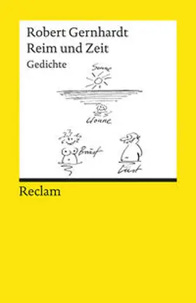 Gernhardt |  Reim und Zeit. Gedichte. Mit einem Nachwort des Autors | Buch |  Sack Fachmedien
