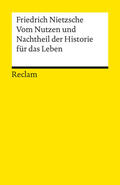 Nietzsche / Figal |  Vom Nutzen und Nachtheil der Historie für das Leben | Buch |  Sack Fachmedien