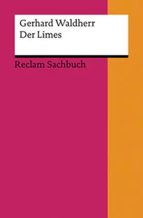Waldherr |  Der Limes | Buch |  Sack Fachmedien