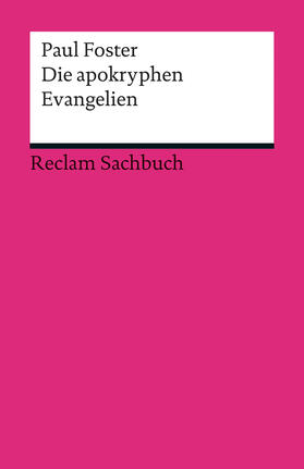 Foster |  Die apokryphen Evangelien | Buch |  Sack Fachmedien