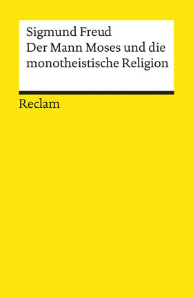Freud / Assmann |  Der Mann Moses und die monotheistische Religion | Buch |  Sack Fachmedien