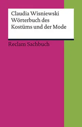 Wisniewski |  Wörterbuch des Kostüms und der Mode | Buch |  Sack Fachmedien