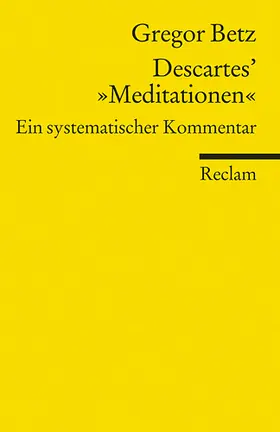 Betz |  Descartes' "Meditationen über die Grundlagen der Philosophie" | Buch |  Sack Fachmedien