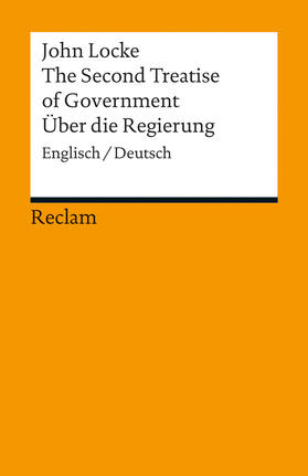 Locke / Mayer-Tasch | The Second Treatise of Government. Über die Regierung | Buch | 978-3-15-018884-2 | sack.de