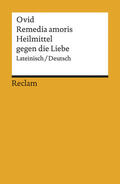 Ovid / Holzberg |  Remedia amoris / Heilmittel gegen die Liebe | Buch |  Sack Fachmedien