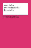 Kuhn |  Die Französische Revolution | Buch |  Sack Fachmedien