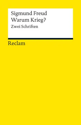 Freud / Lohmann |  Zeitgemäßes über Krieg und Tod.  Warum Krieg? Der Briefwechsel mit Albert Einstein | Buch |  Sack Fachmedien