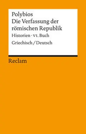 Polybios / Brodersen |  Die Verfassung der römischen Republik | Buch |  Sack Fachmedien