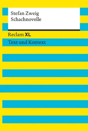 Zweig / Gräfe | Schachnovelle. Textausgabe mit Kommentar und Materialien | Buch | 978-3-15-019151-4 | www.sack.de