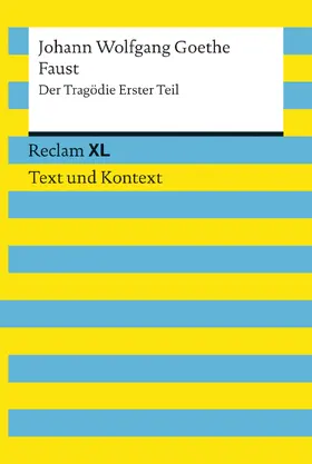 Goethe / Hellberg | Faust. Der Tragödie Erster Teil. Textausgabe mit Kommentar und Materialien | Buch | 978-3-15-019152-1 | sack.de