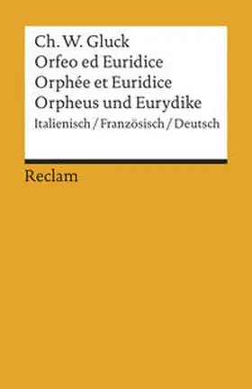 Gluck / Schmidt |  Orfeo/Orphée/Orpheus | Buch |  Sack Fachmedien