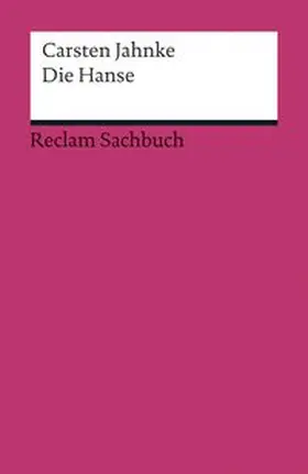 Jahnke |  Die Hanse | Buch |  Sack Fachmedien