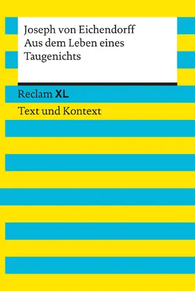 von Eichendorff / Kämper |  Aus dem Leben eines Taugenichts. Textausgabe mit Kommentar und Materialien | Buch |  Sack Fachmedien