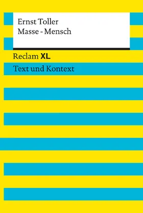 Toller / Leis / Ladenthin |  Masse – Mensch. Textausgabe mit Kommentar und Materialien | Buch |  Sack Fachmedien