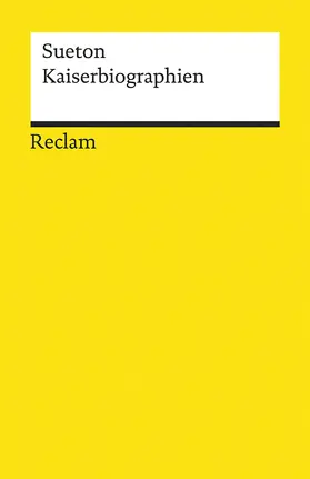 Sueton / Blank-Sangmeister / Suetonius Tranquillus |  Kaiserbiographien | Buch |  Sack Fachmedien