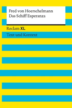 Hoerschelmann / Kämper |  Das Schiff Esperanza. Textausgabe mit Kommentar und Materialien | Buch |  Sack Fachmedien