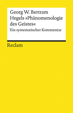 Bertram |  Hegels »Phänomenologie des Geistes« | Buch |  Sack Fachmedien