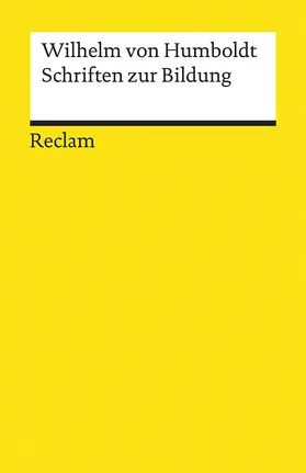 Wilhelm Humboldt / Gerhard Lauer |  Schriften zur Bildung | Buch |  Sack Fachmedien